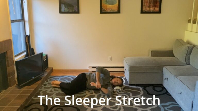 The Sleeper Stretch